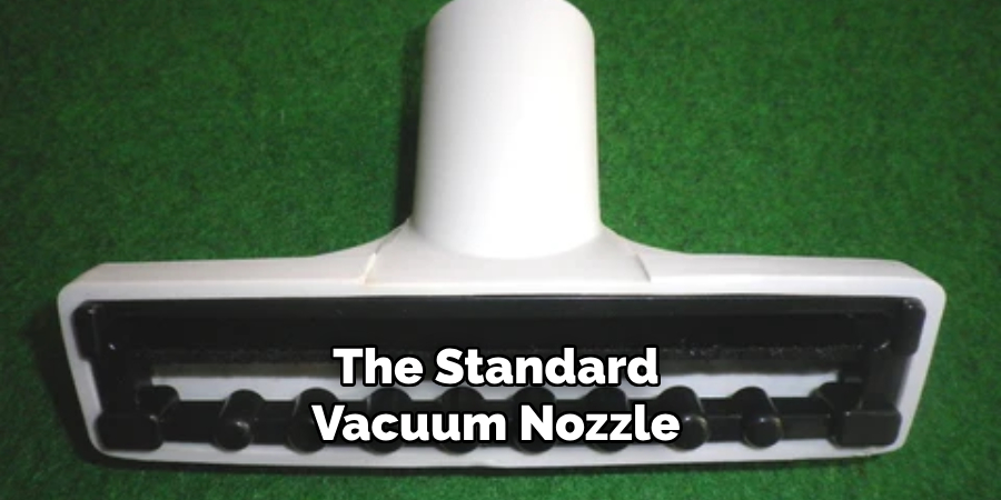 The Standard Vacuum Nozzle