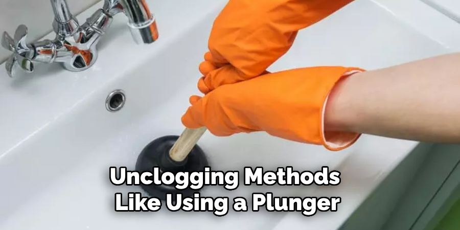 Unclogging Methods Like Using a Plunger