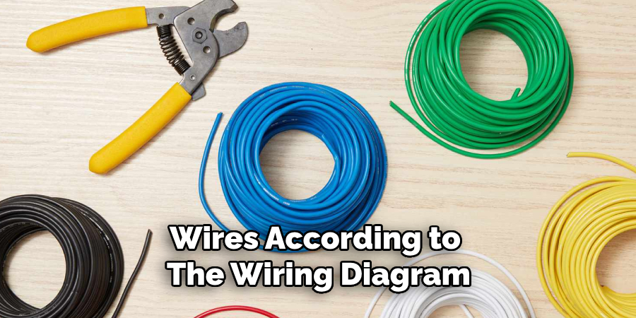 Wires According to the Wiring Diagram
