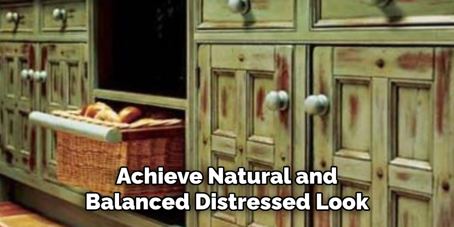 Achieve Natural and Balanced Distressed Look