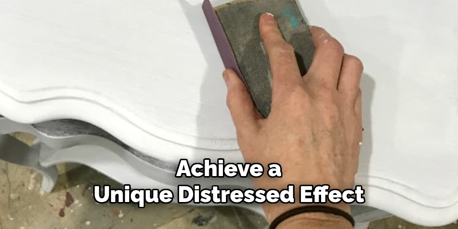 Achieve a Unique Distressed Effect