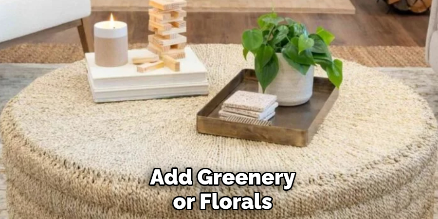 Add Greenery or Florals