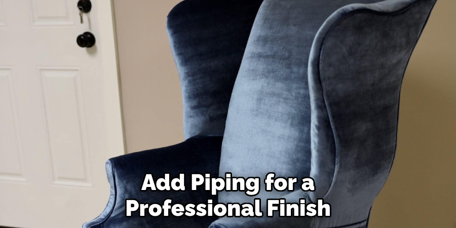 Add Piping for a Professional Finish