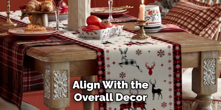 Align With the Overall Decor