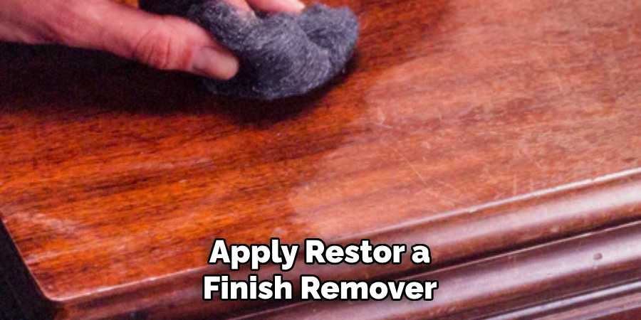 Apply Restor a Finish Remover