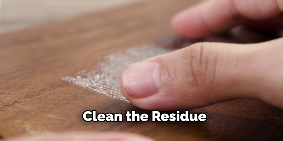 Cleaning Off Residue