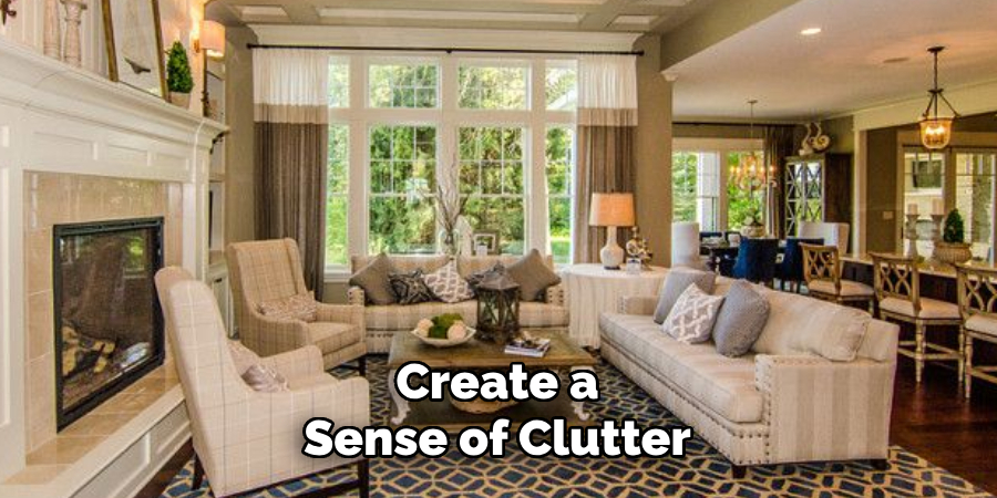 Create a Sense of Clutter