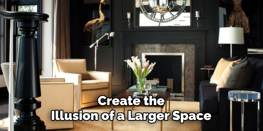 Create the Illusion of a Larger Space