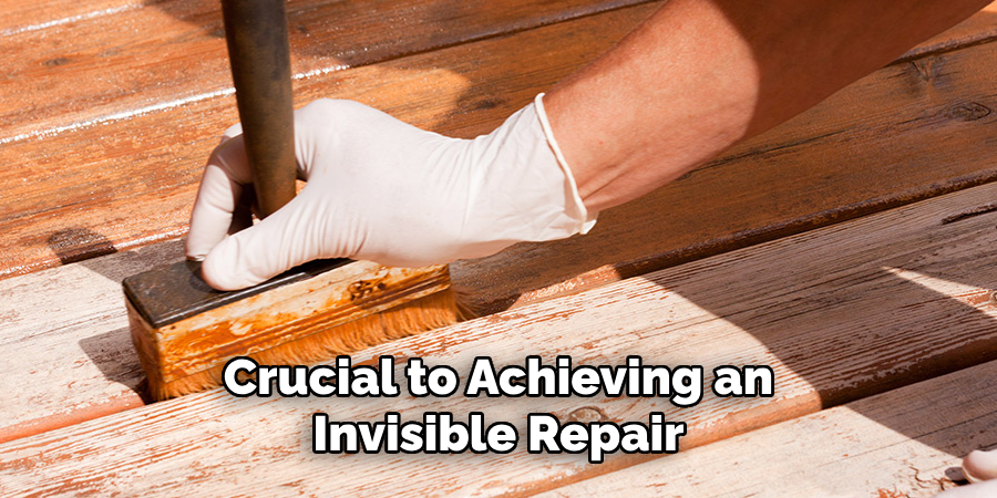 Crucial to Achieving an Invisible Repair