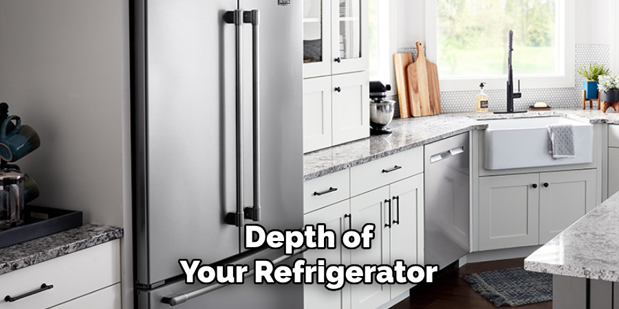 Depth of Your Refrigerator