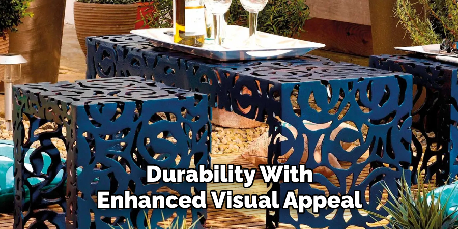 Durability With
Enhanced Visual Appeal