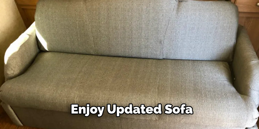 Enjoy Your Updated Sofa