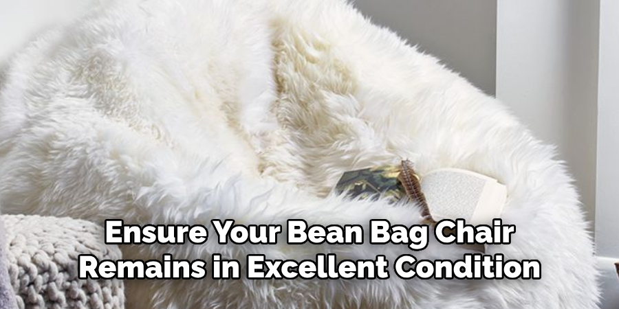 Ensure Your Bean Bag Chair Remains in Excellent Condition