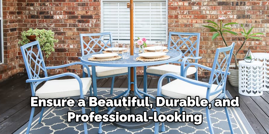 Ensure a Beautiful, Durable, and Professional-looking