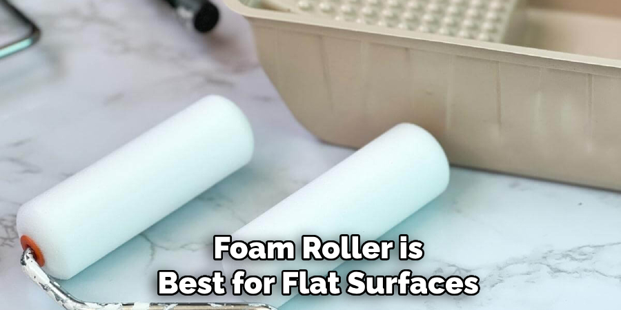 Foam Roller is Best for Flat Surfaces