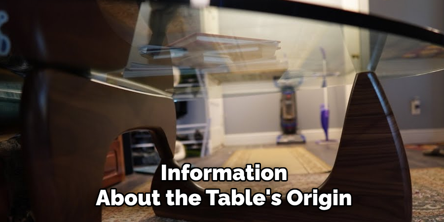 Information About the Table's Origin