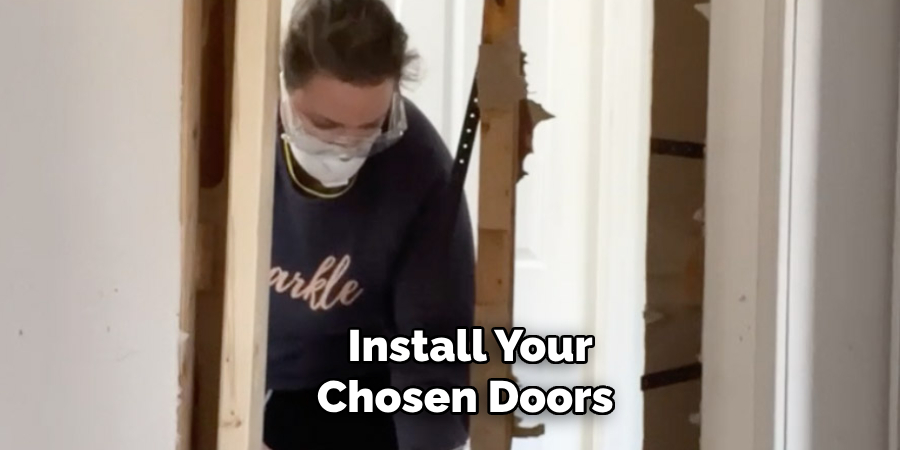 Install Your Chosen Doors