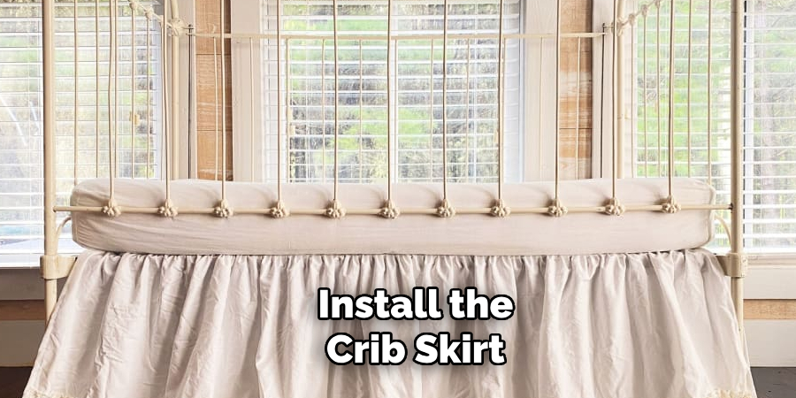 Installing the Crib Skirt