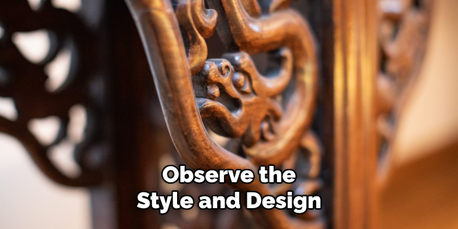 Observe the Style and Design