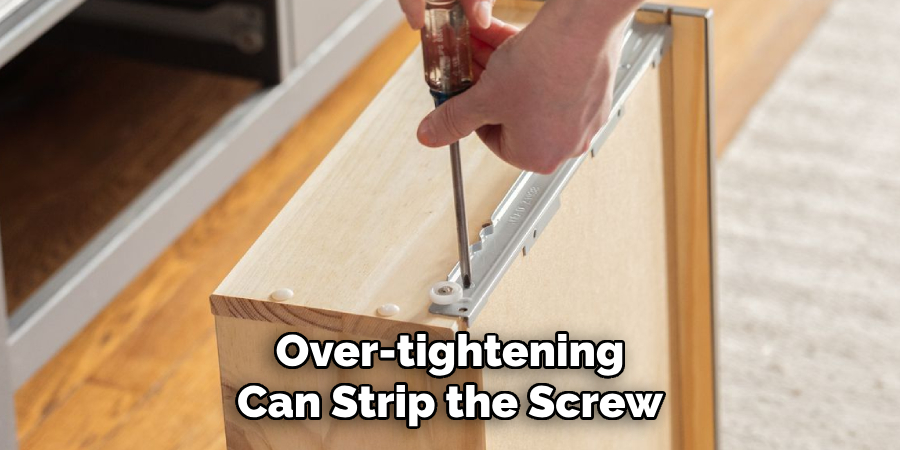 Over-tightening Can Strip the Screw