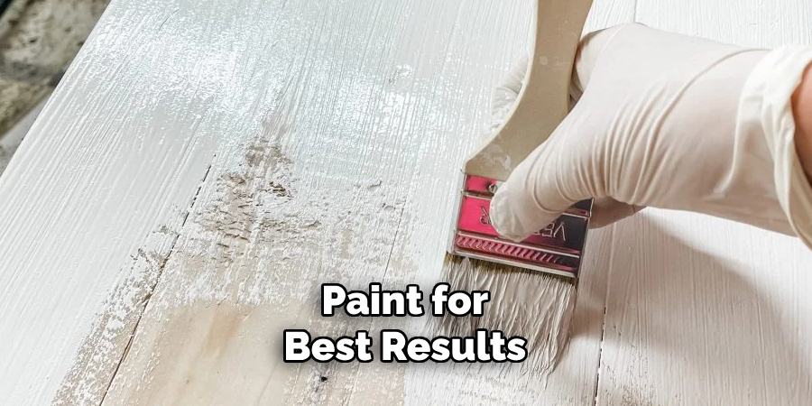 Paint for Best Results