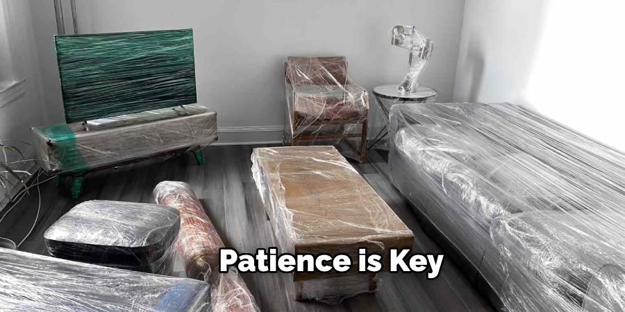 Patience is Key