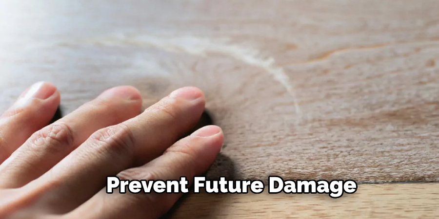 Prevent Future Damage