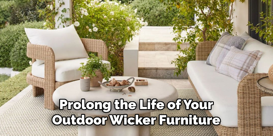 Prolong the Life of Your Outdoor Wicker Furniture