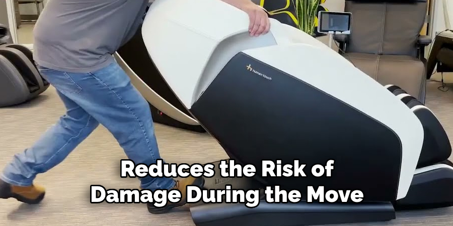 Reduces the Risk of Damage During the Move