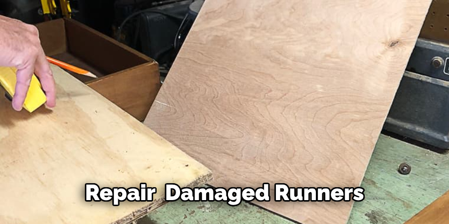 Repair or Replace Damaged Runners