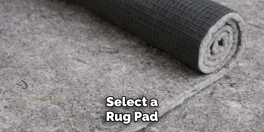 Select a Rug Pad