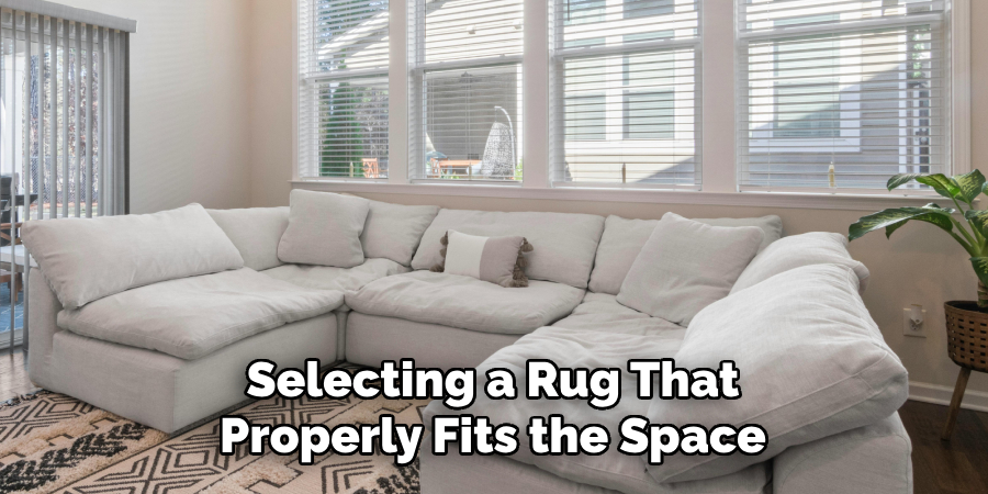 Selecting a Rug That Properly Fits the Space