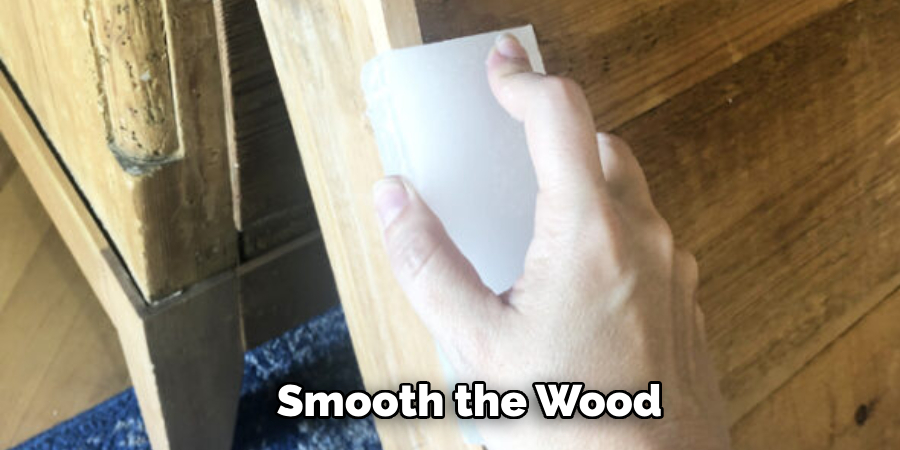 Smooth the Wood