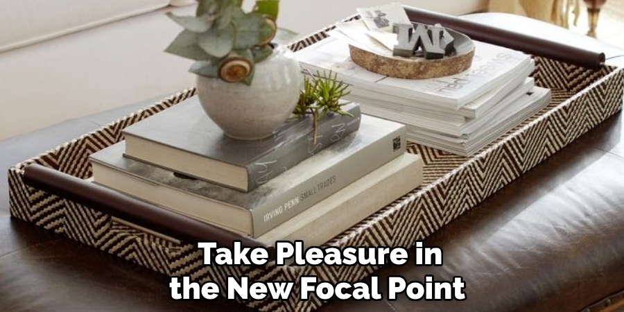 Take Pleasure in the New Focal Point