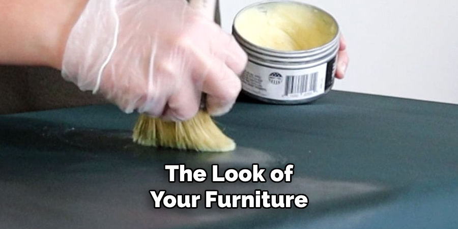 The Look of Your Furniture