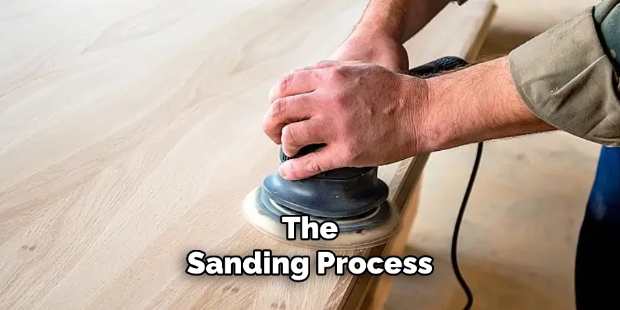 The Sanding Process