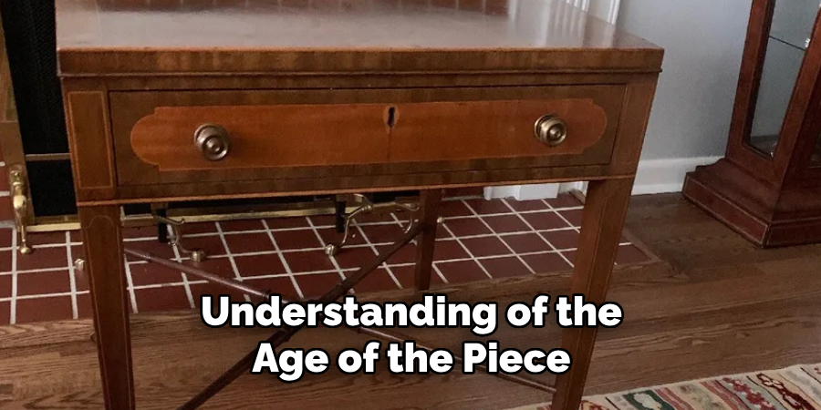 Understanding of the Age of the Piece