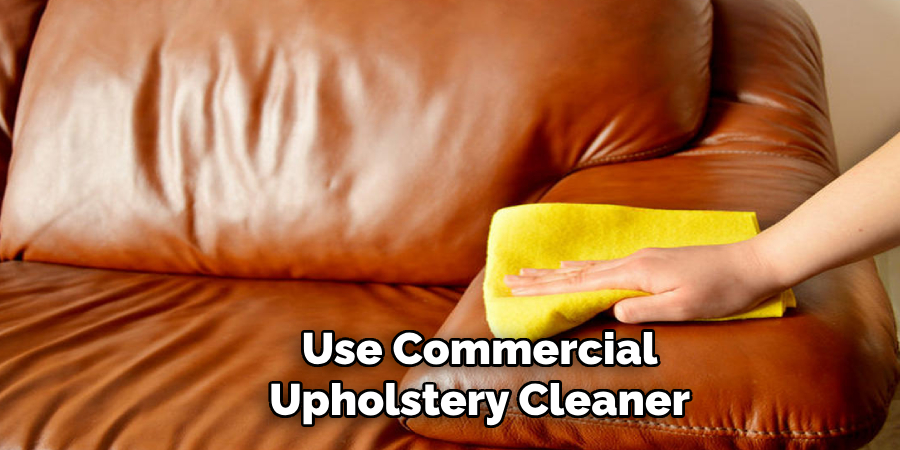 Use Commercial Upholstery Cleaner