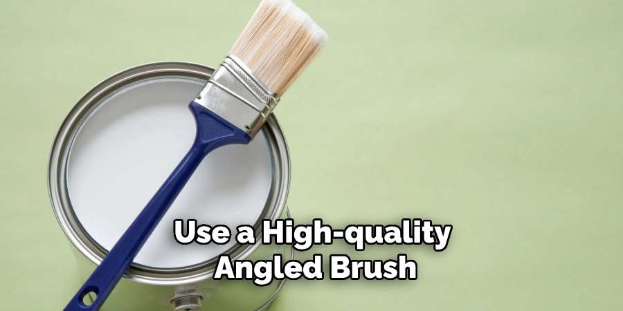 Use a High-quality Angled Brush