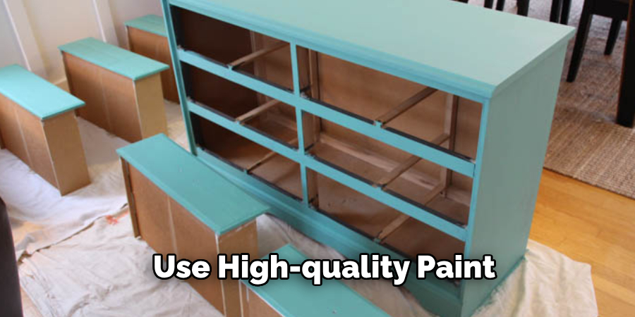 Use a High-quality Paint