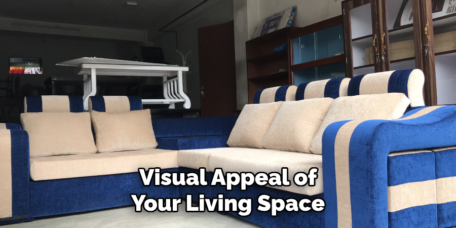 Visual Appeal of Your Living Space