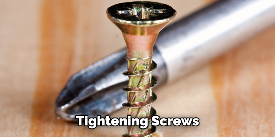 Tightening Screws