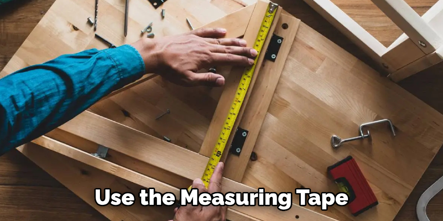 Use the Measuring Tape