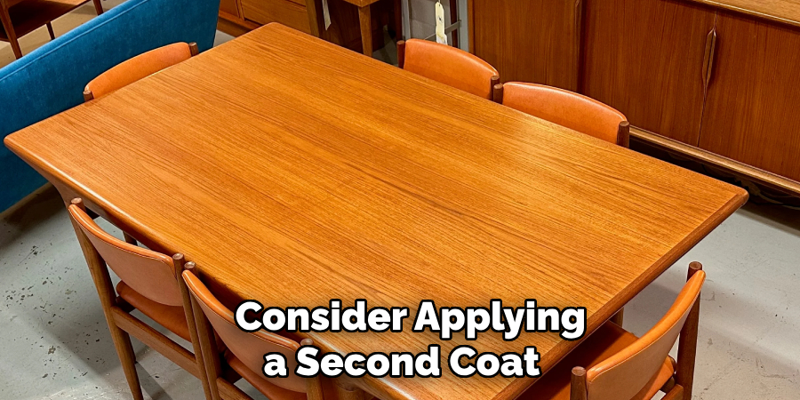  Consider Applying a Second Coat 