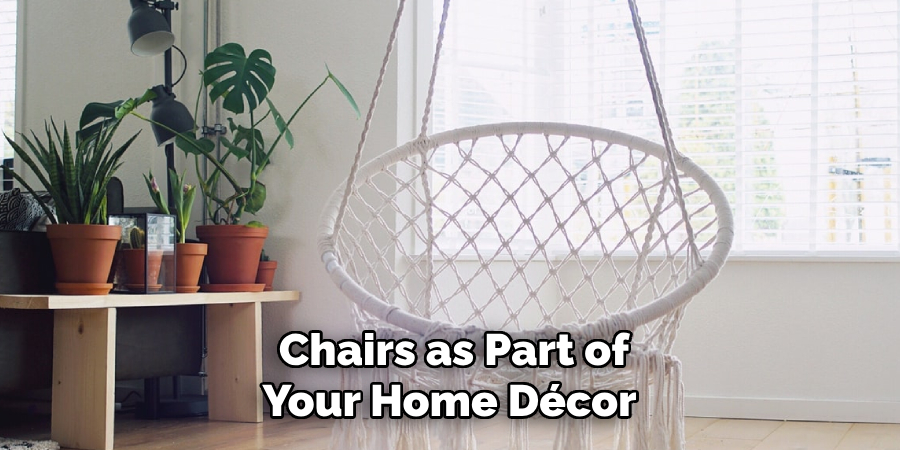 Chairs as Part of Your Home Décor 