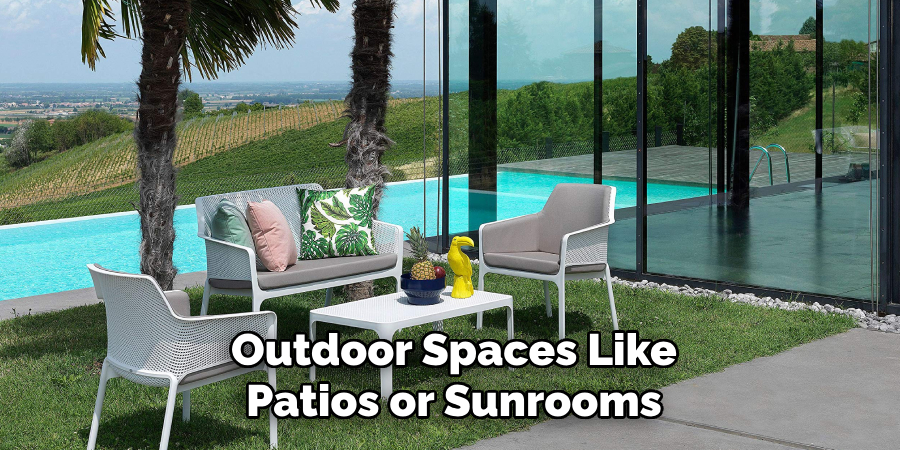 Outdoor Spaces Like Patios or Sunrooms