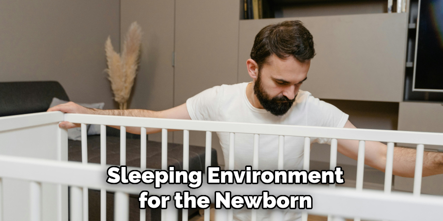 Sleeping Environment for the Newborn