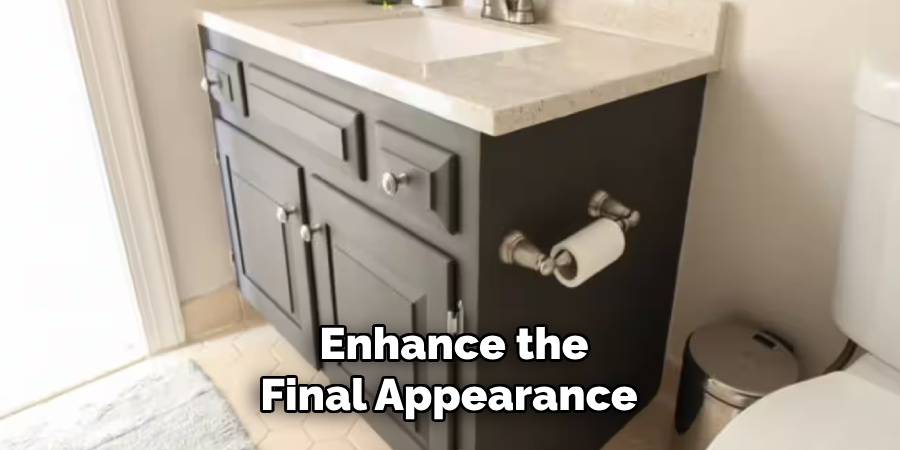 Enhance the Final Appearance