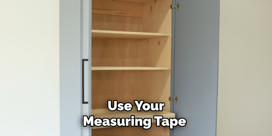 Use Your Measuring Tape 