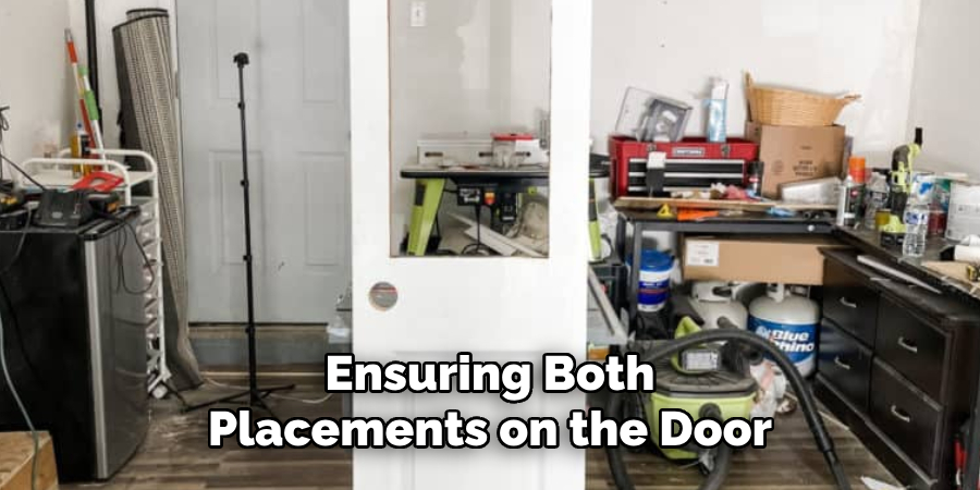 Ensuring Both Placements on the Door